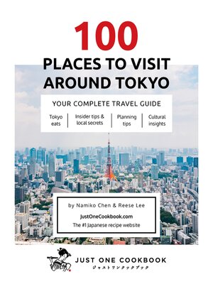 cover image of 100 Places to Visit Around Tokyo